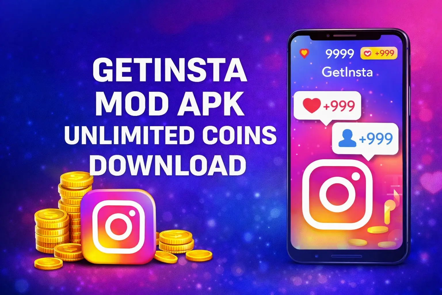 GetInsta Mod APK Unlimited Coins Download | Latest v3.3.0 HD